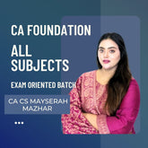 CA Foundation All Subjects Exam-Oriented batch | By CA CS Mayserah Mazhar| For Jan 26 Exams